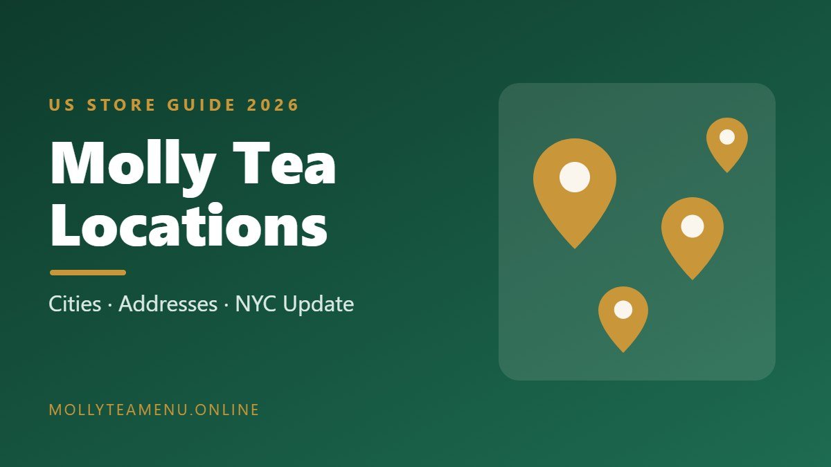 Molly Tea locations in the United States guide